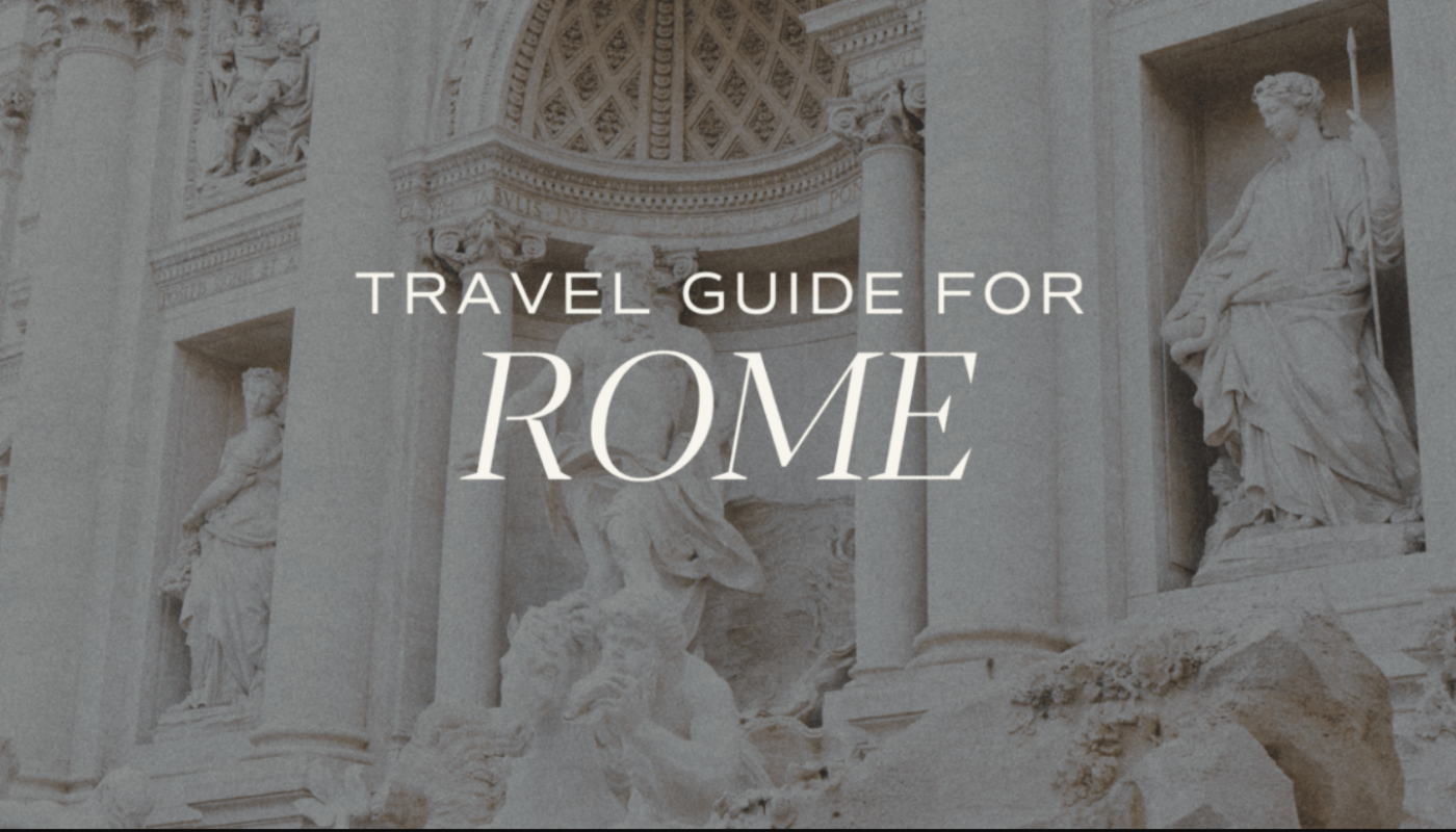 Rome Travel Guide